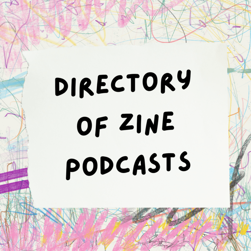List of zine podcasts